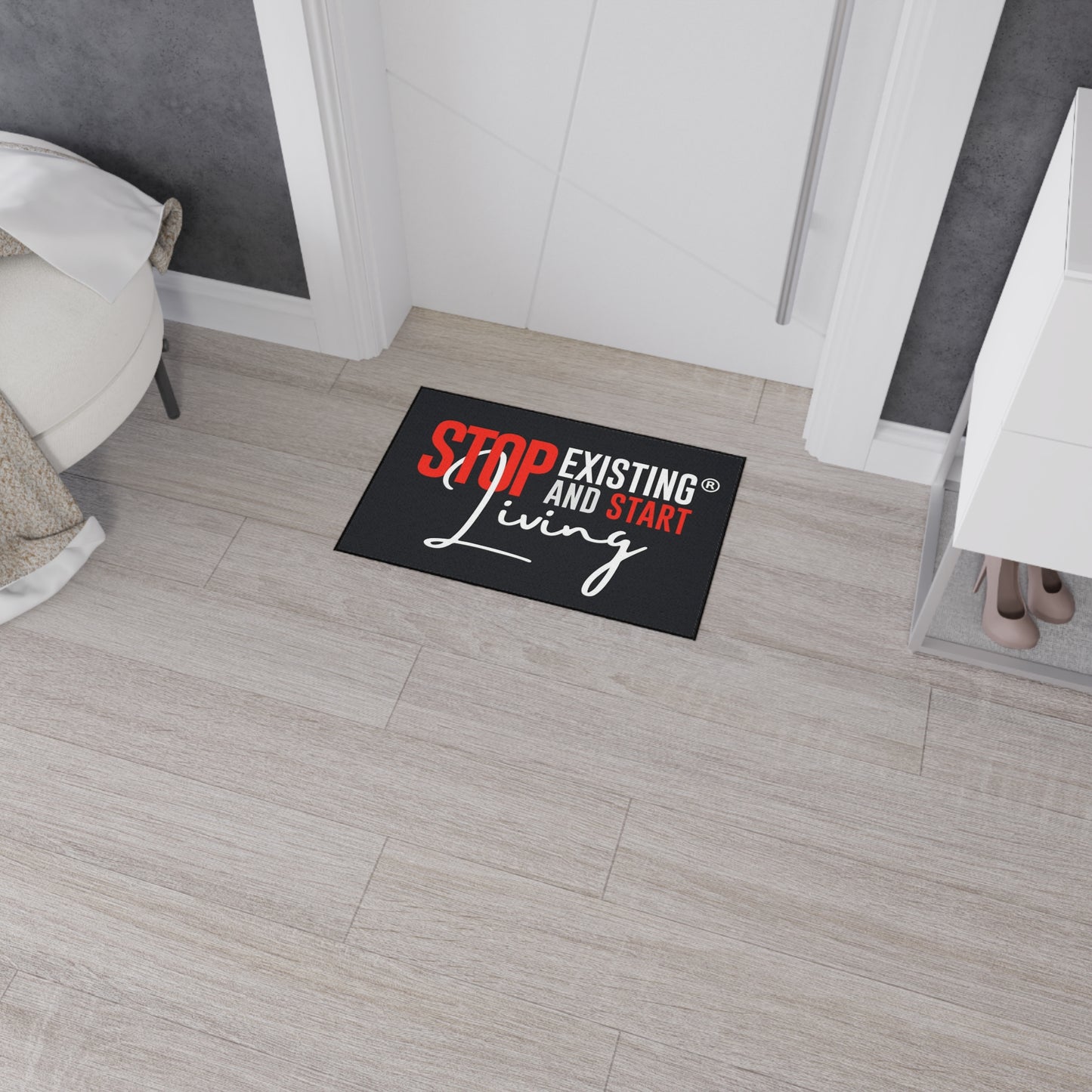 STOP EXISTING & START LIVING Heavy Duty Floor Mat