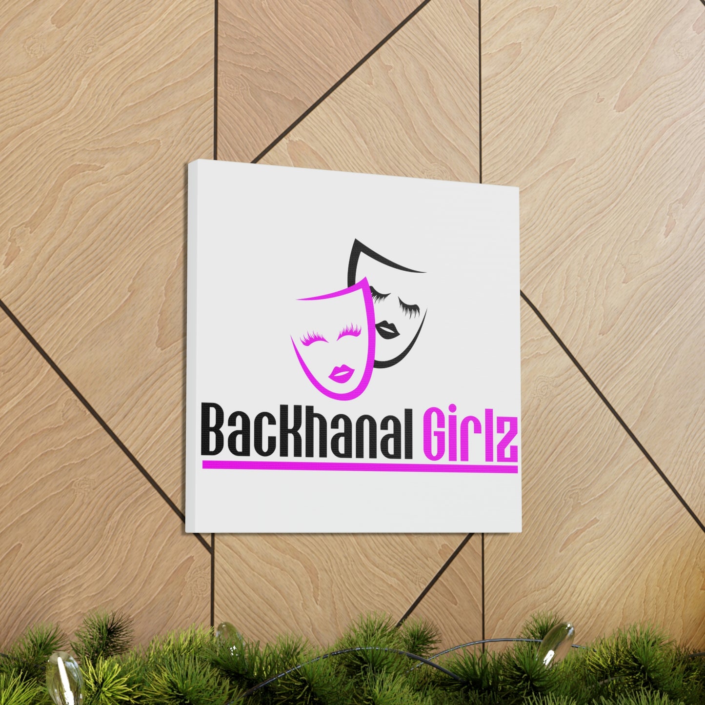 BACKHANAL GIRLZ Canvas Gallery Wraps