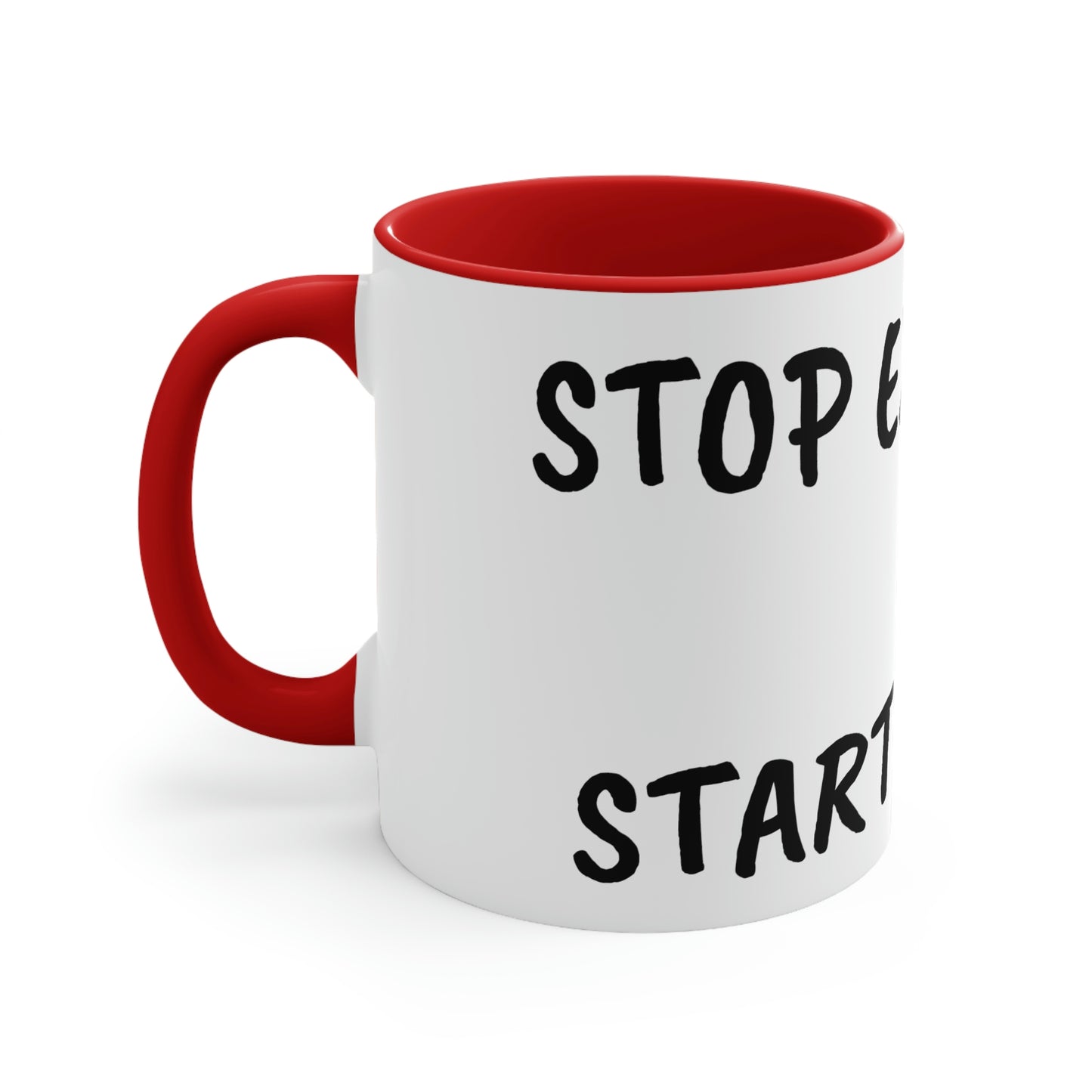 STOP EXISTING & START LIVING Two-Tone Coffee Mug, 11oz
