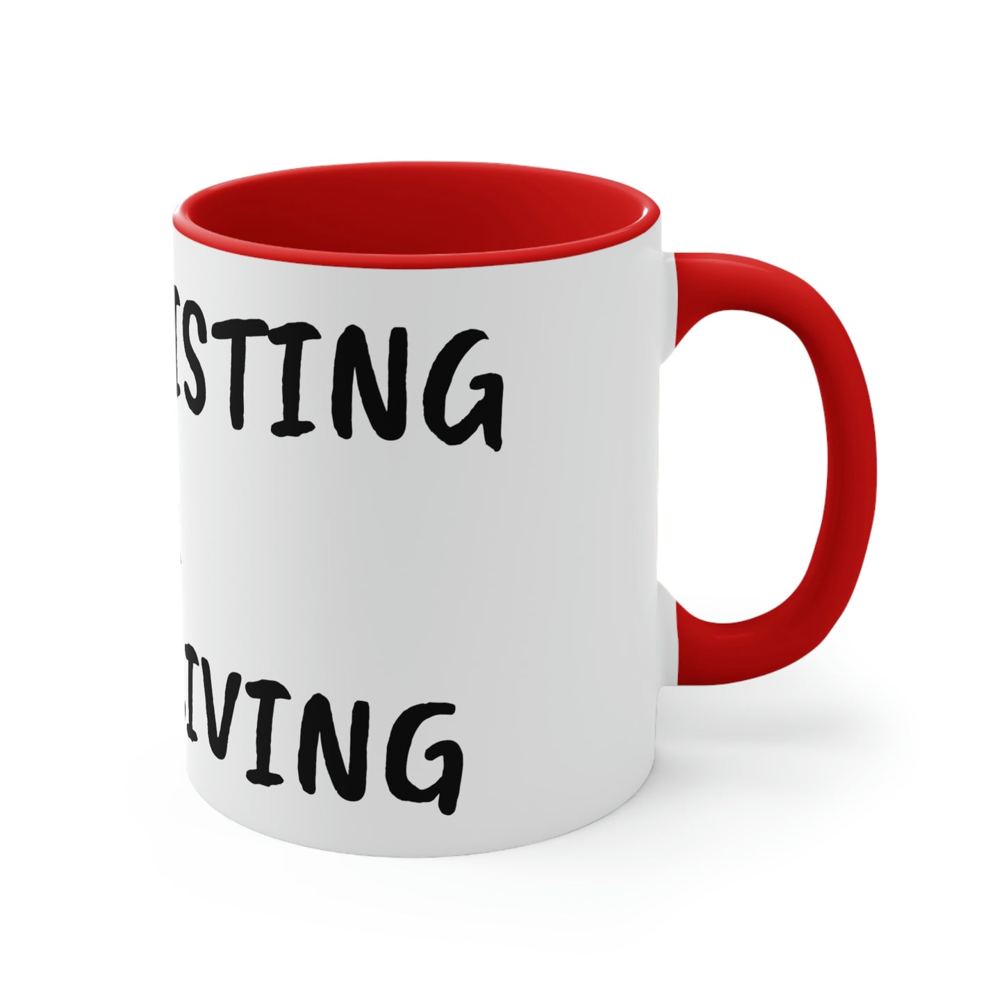 STOP EXISTING & START LIVING Two-Tone Coffee Mug, 11oz