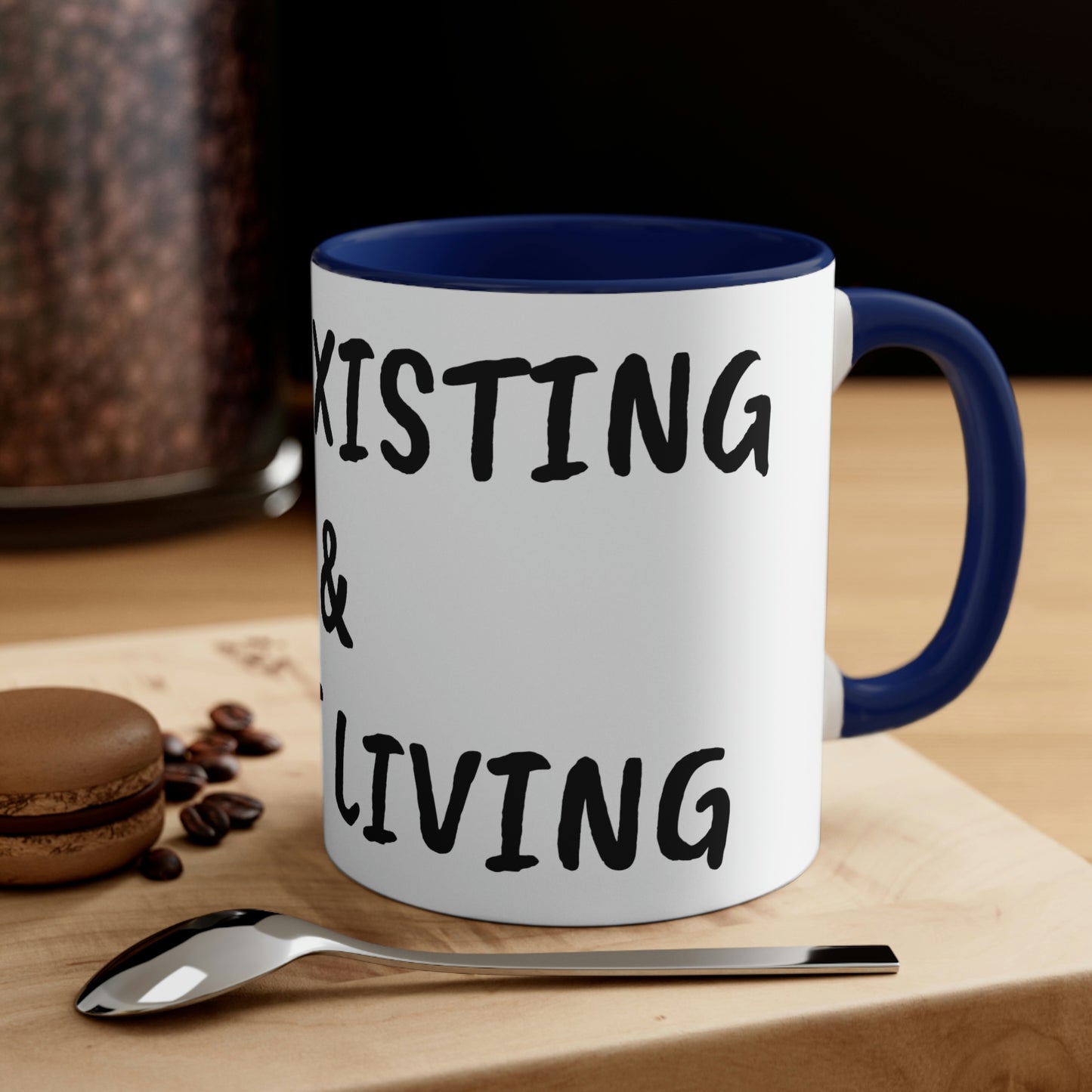 STOP EXISTING & START LIVING Two-Tone Coffee Mug, 11oz
