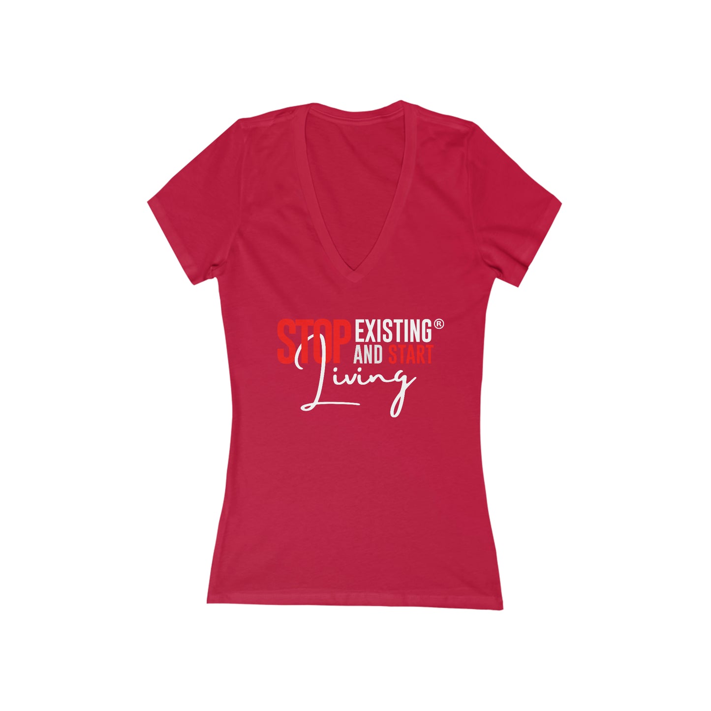 STOP EXISTING & START LIVING V-Neck Tee