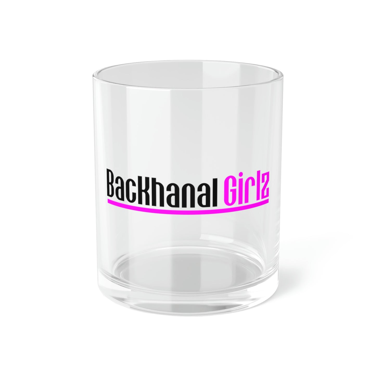 BACKHANAL GIRLZ Bar Glass