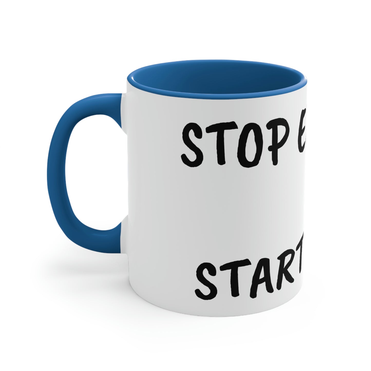 STOP EXISTING & START LIVING Two-Tone Coffee Mug, 11oz