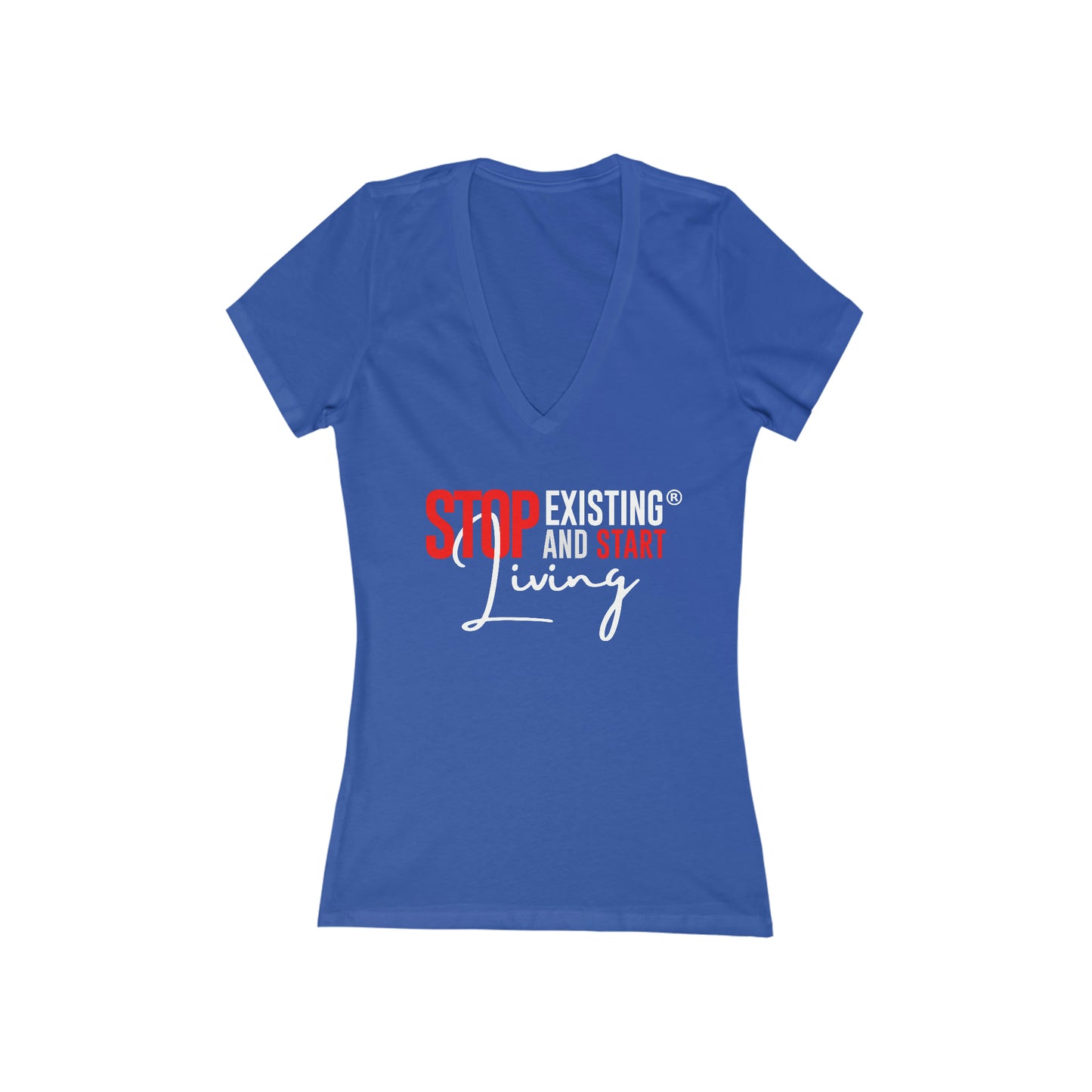 STOP EXISTING & START LIVING V-Neck Tee