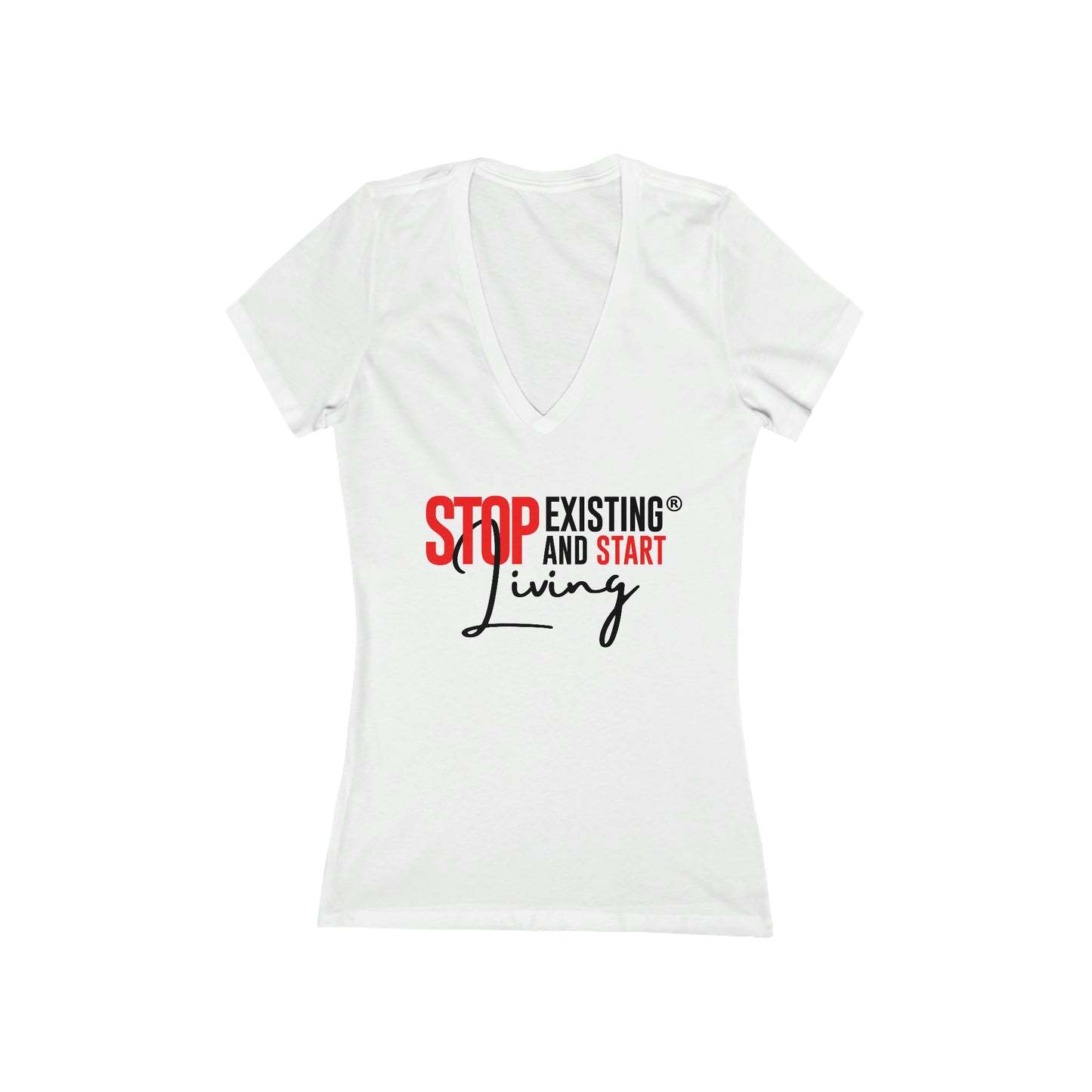 STOP EXISTING & START LIVING V-Neck Tee