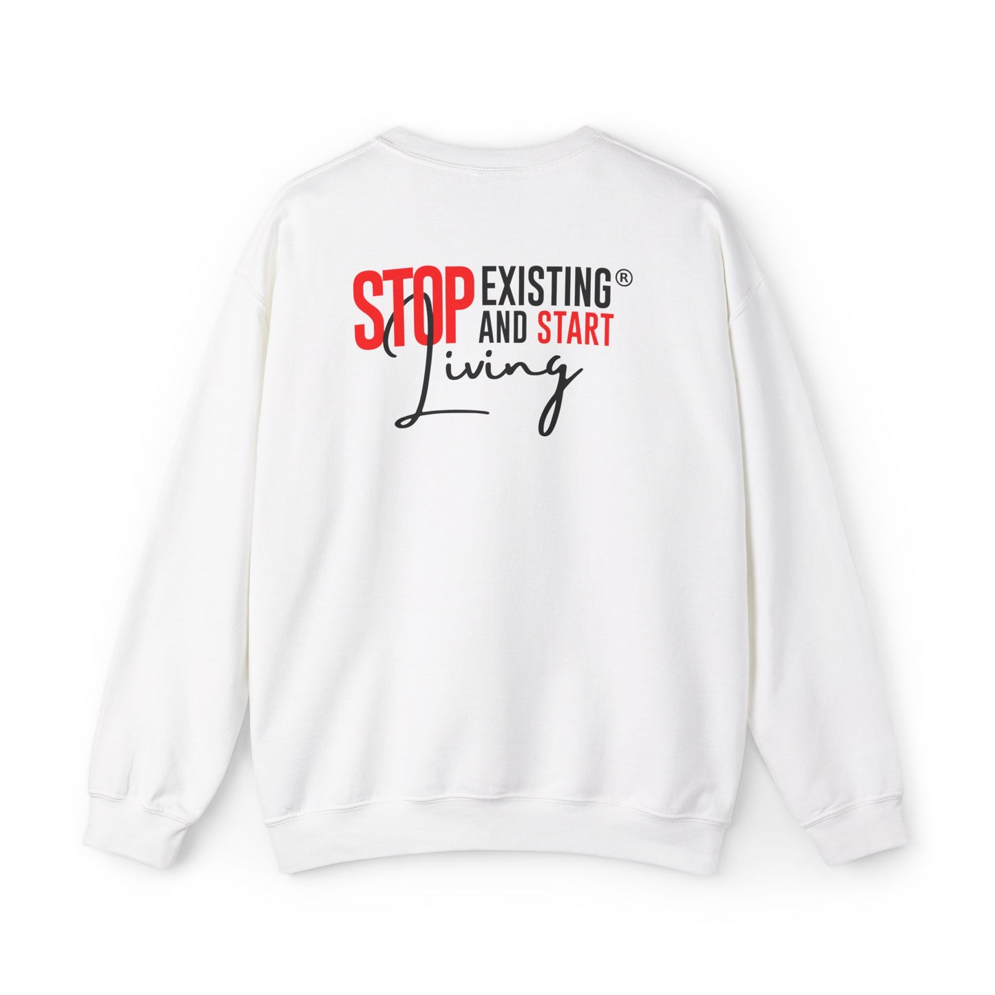 BACKHANAL BOYZ / STOP EXISTING & START LIVING 2 side Sweatshirt: Unisex, Heavy blend, Maximum profit