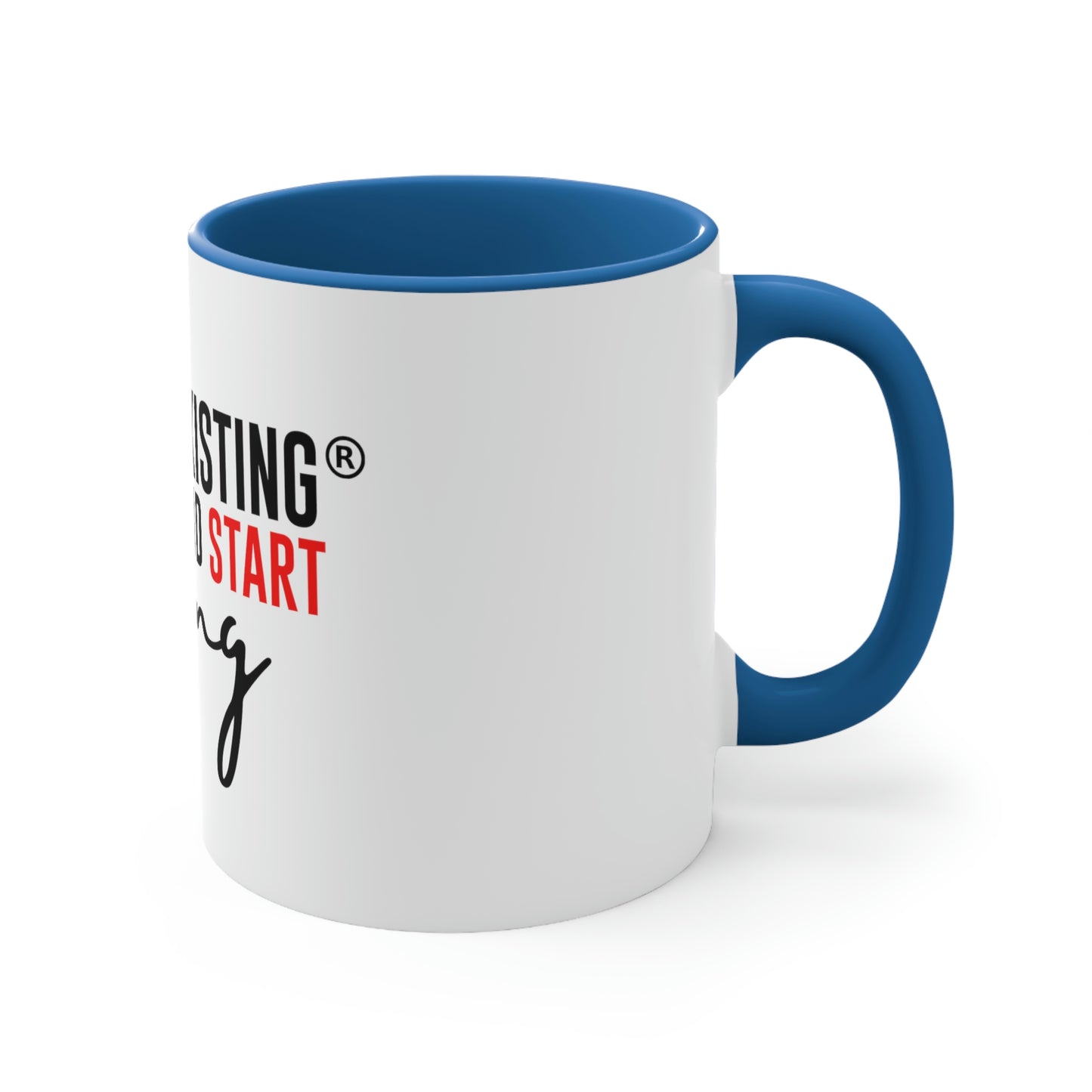 STOP EXISTING & START LIVING Two-Tone Coffee Mug, 11oz