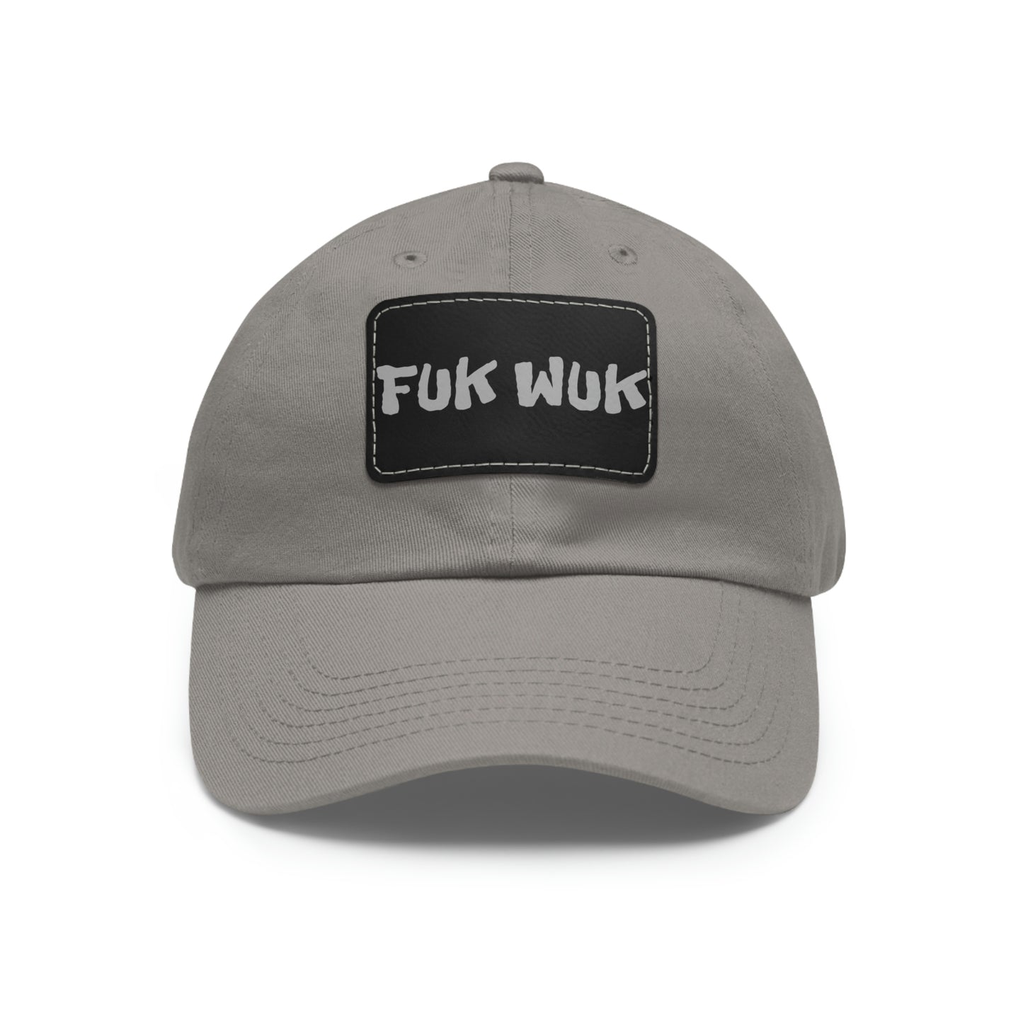 FUK-WUK Dad Hat with Leather Patch