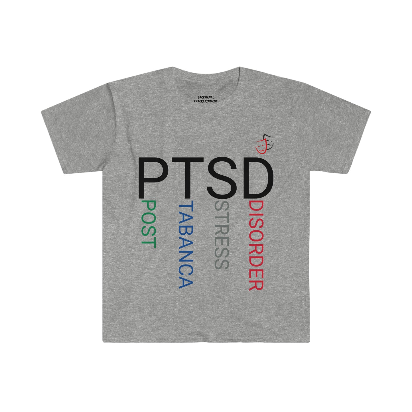 PTSD POST TABANCA STRESS DISORDER  Unisex T-Shirt