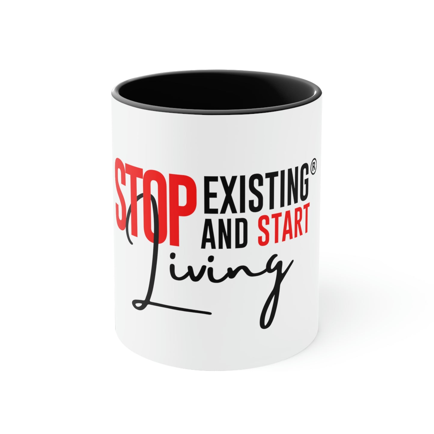 STOP EXISTING & START LIVING Two-Tone Coffee Mug, 11oz