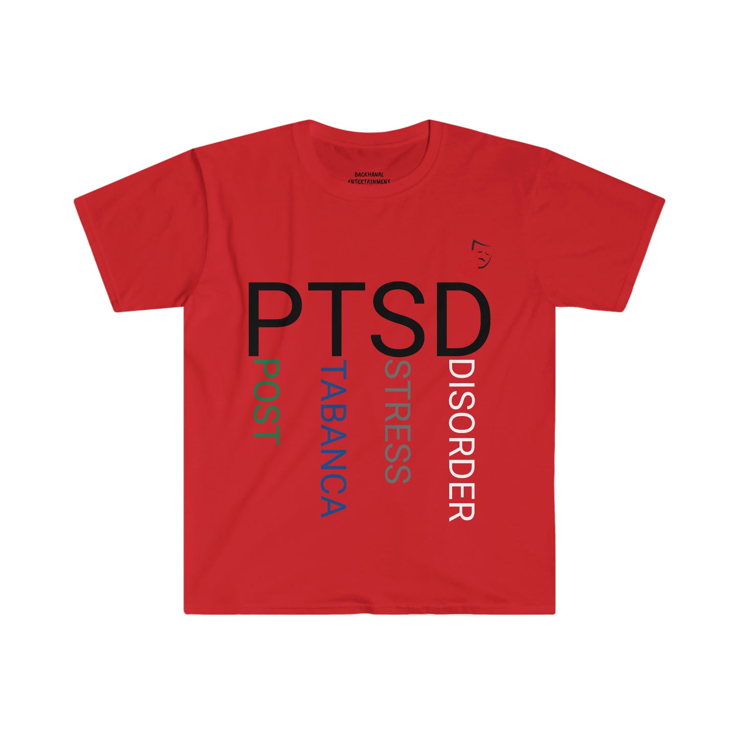 PTSD POST TABANCA STRESS DISORDER  Unisex T-Shirt