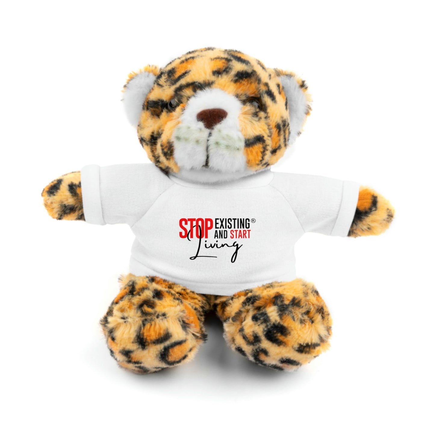 STOP EXISTING & START LIVING Stuffed Animals with Tee