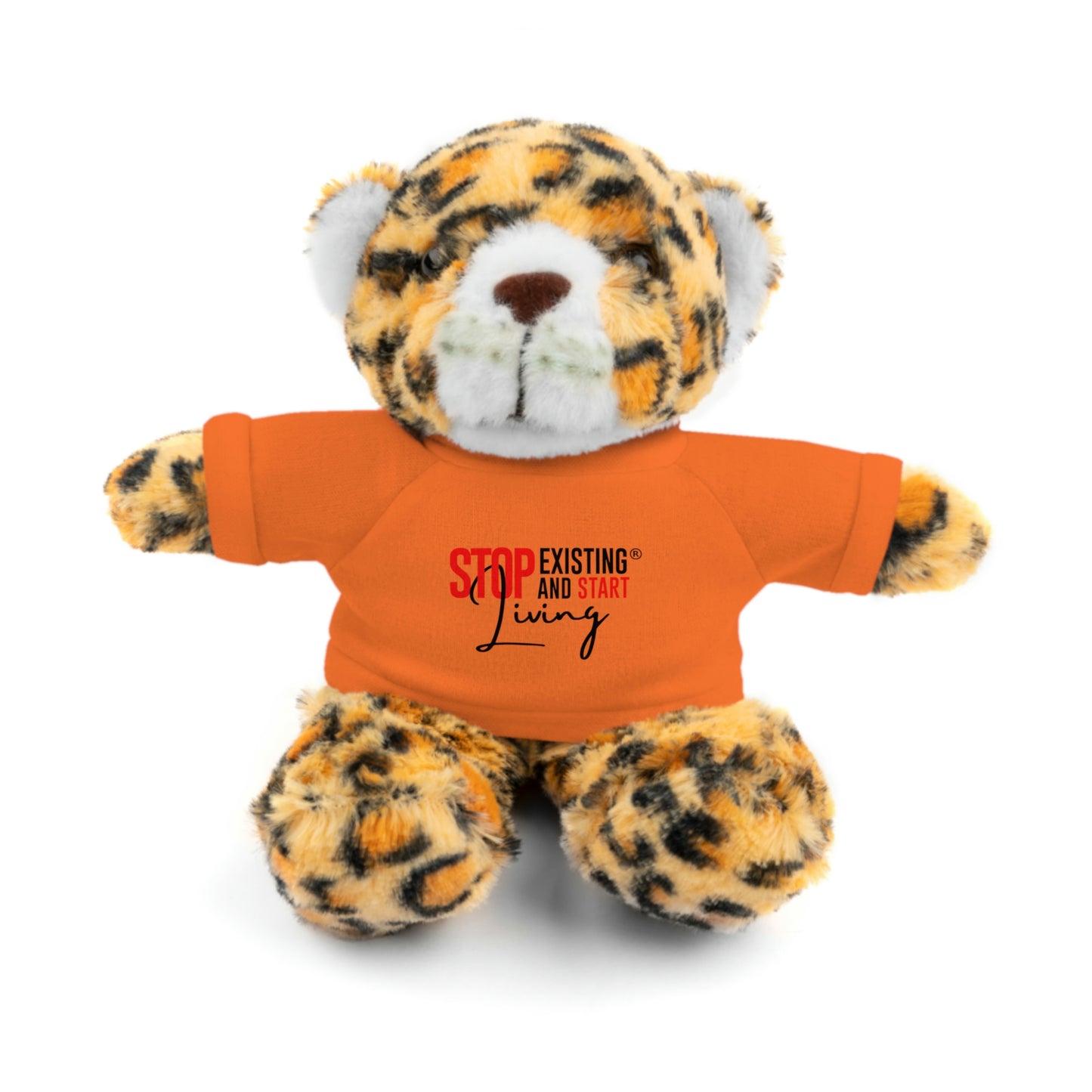 STOP EXISTING & START LIVING Stuffed Animals with Tee