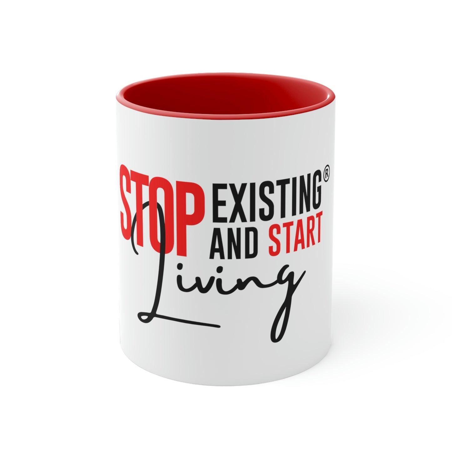 STOP EXISTING & START LIVING Two-Tone Coffee Mug, 11oz