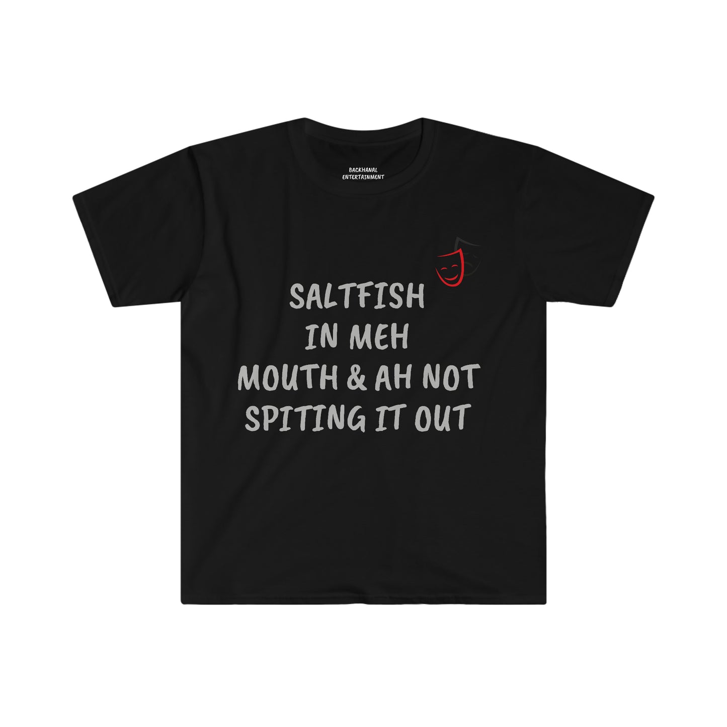 Saltfish In Meh Mouth   unisex  T-Shirt