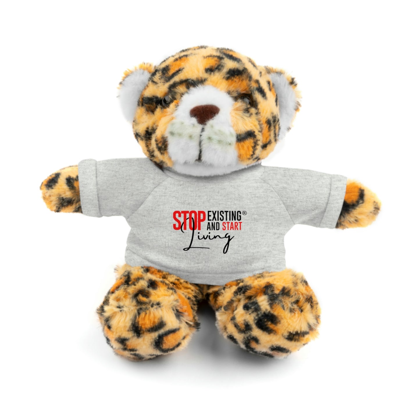 STOP EXISTING & START LIVING Stuffed Animals with Tee