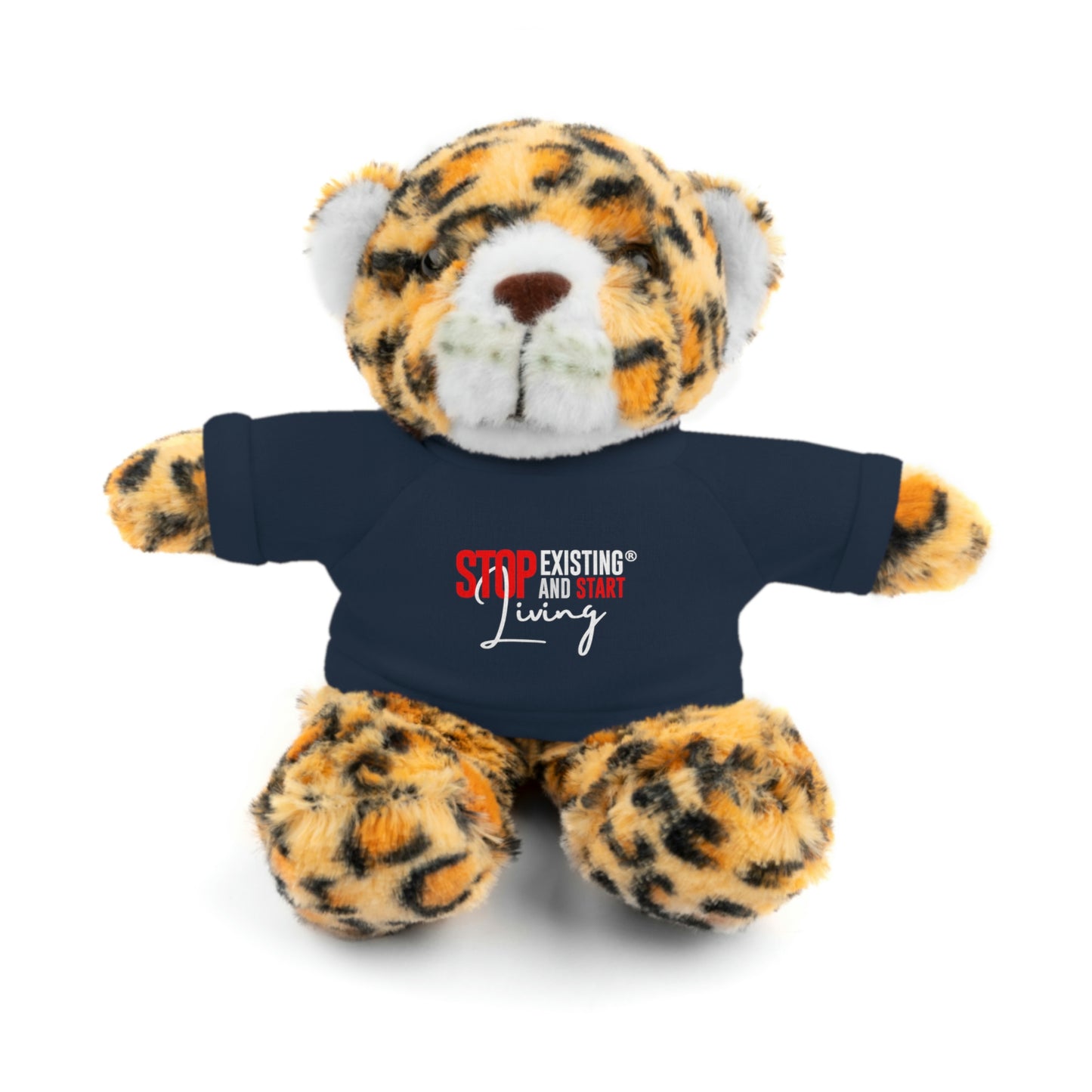 STOP EXISTING & START LIVING Stuffed Animals with Tee