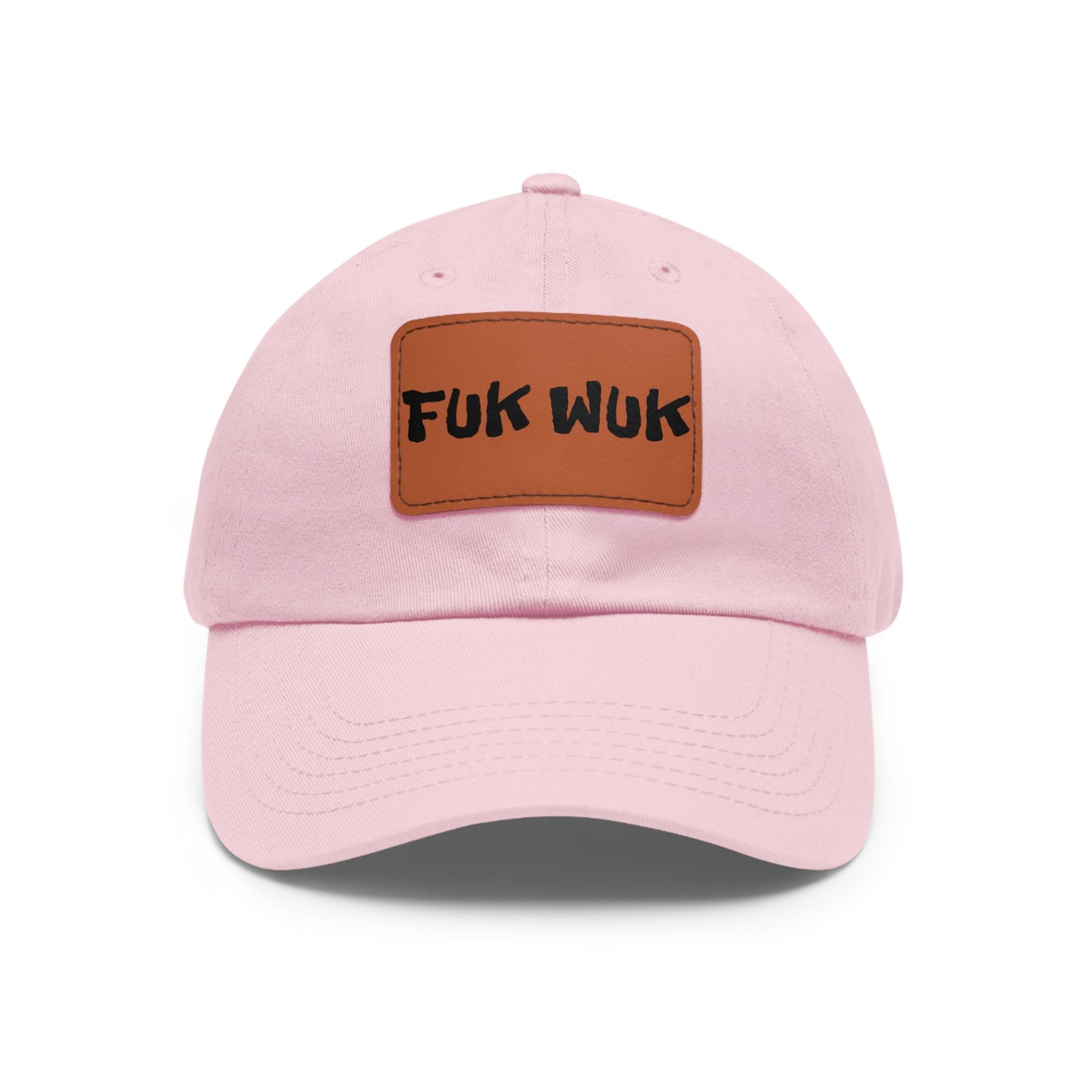 FUK-WUK Dad Hat with Leather Patch