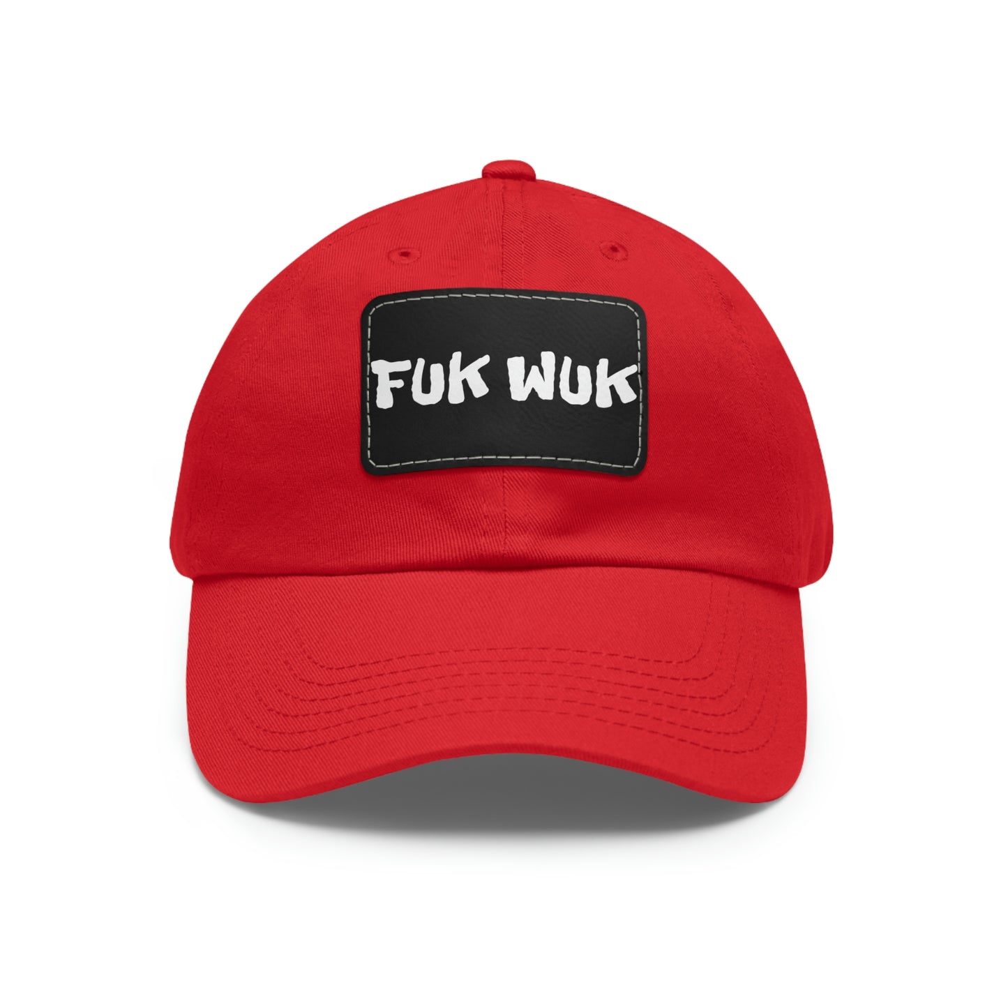 FUK-WUK Dad Hat with Leather Patch