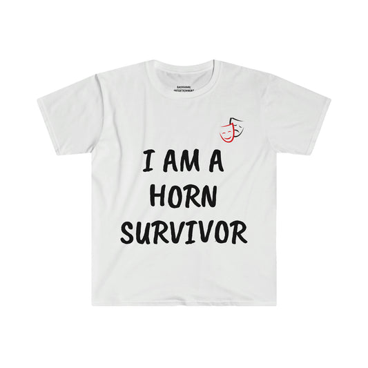 I AM A HORN SURVIVOR Unisex T-Shirt