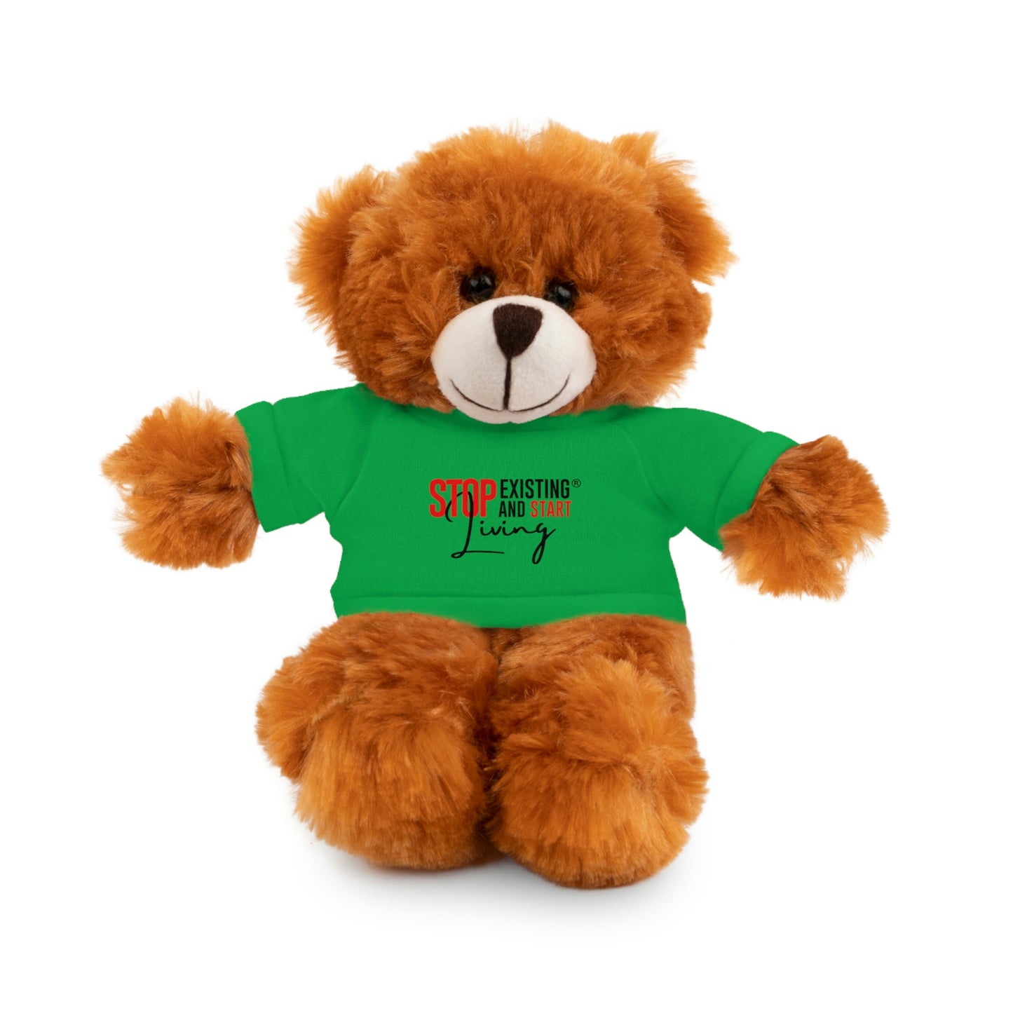 STOP EXISTING & START LIVING Stuffed Animals with Tee