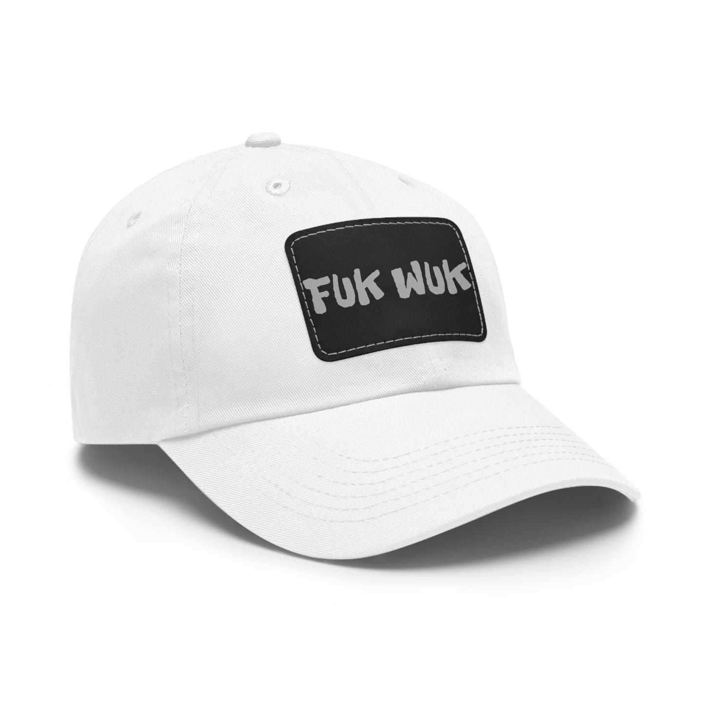 FUK-WUK Dad Hat with Leather Patch