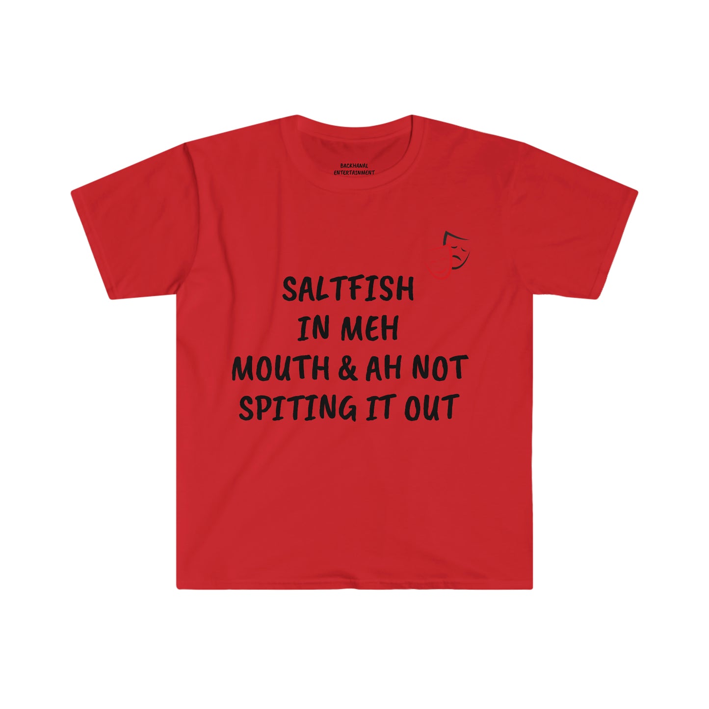 Saltfish In Meh Mouth   unisex  T-Shirt