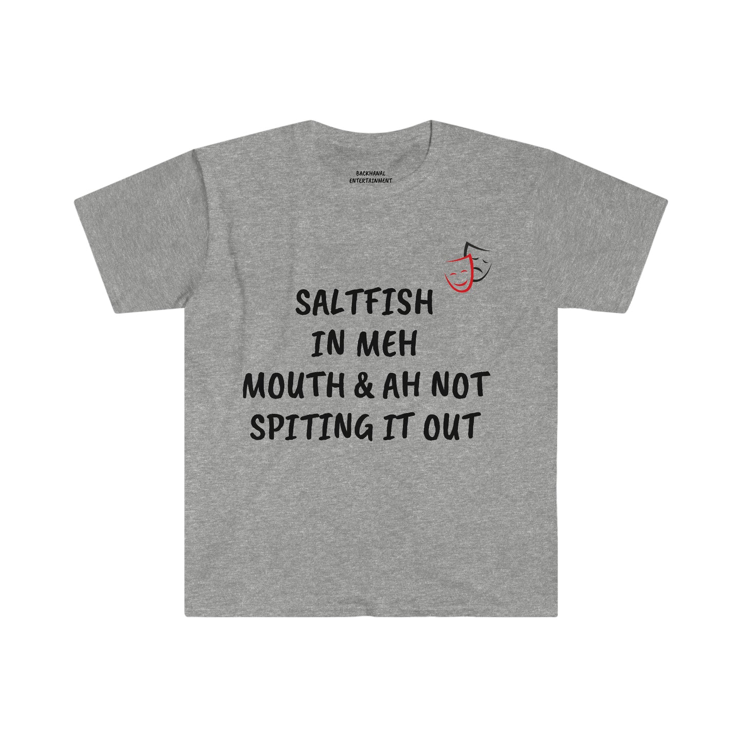 Saltfish In Meh Mouth   unisex  T-Shirt