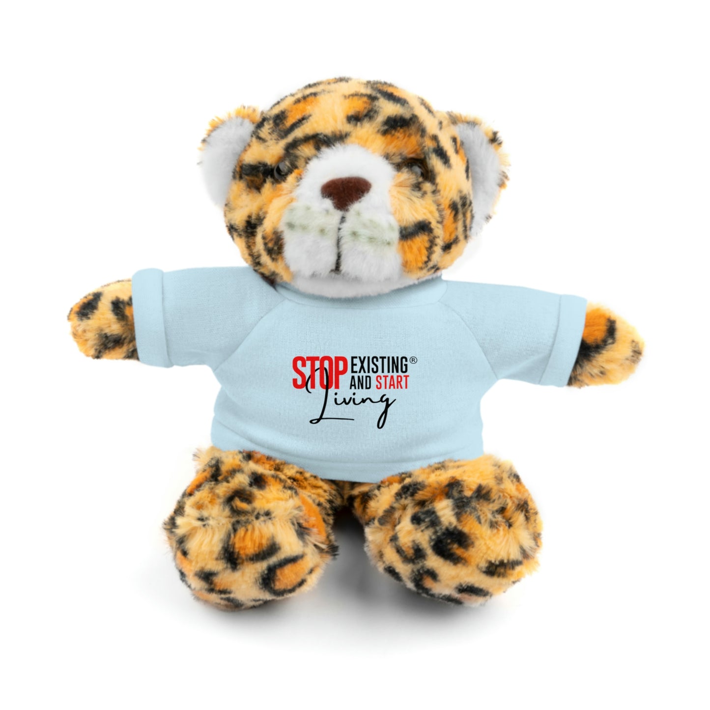 STOP EXISTING & START LIVING Stuffed Animals with Tee