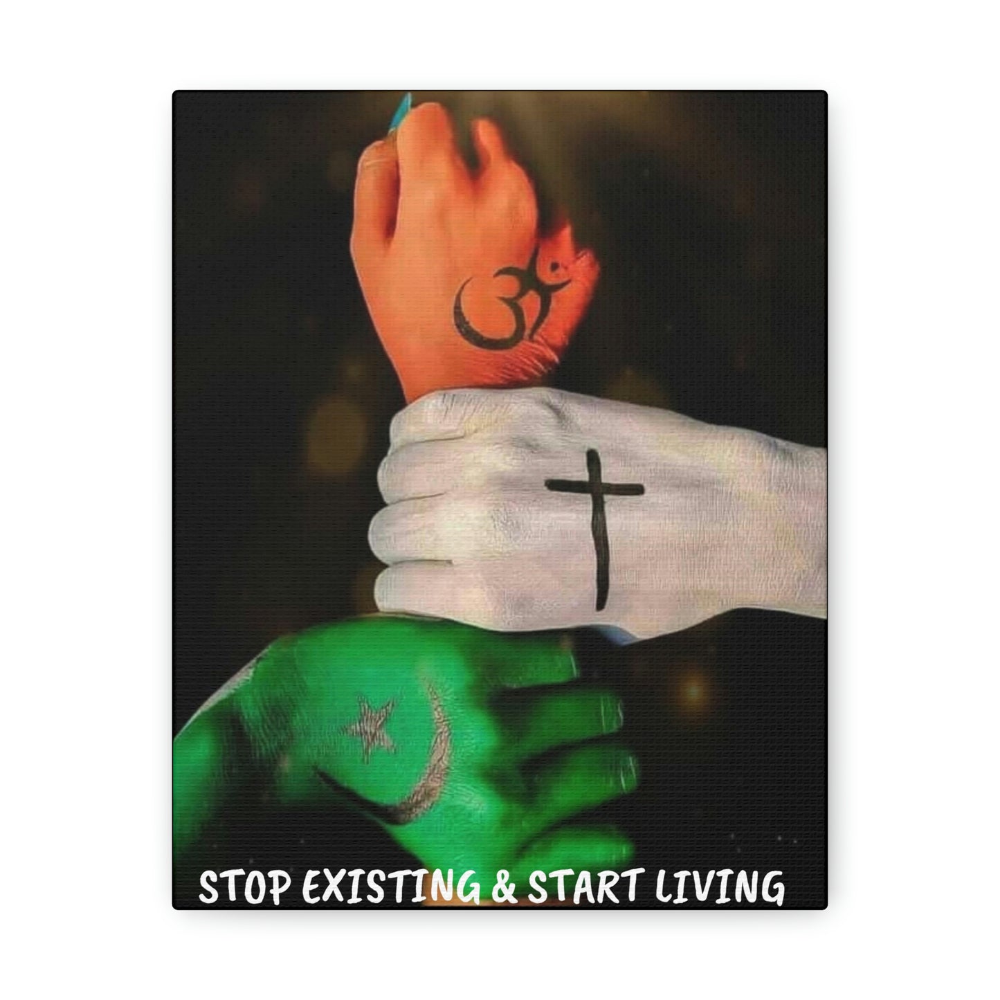 STOP EXISTING & START LIVING FAITH Canvas Gallery Wraps